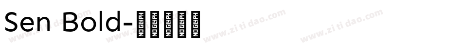 Sen Bold字体转换